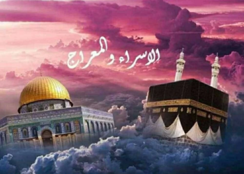 الأعمال المستحبة في ليلة الإسراء والمعراج